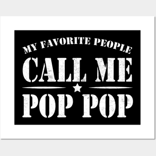 My Favorite People Call Me Pop Pop Posters and Art